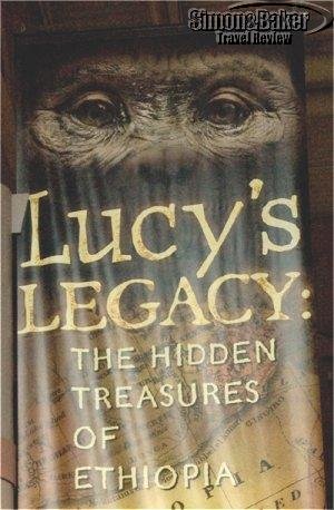 Lucy’s Legacy: the Hidden Treasures of Ethiopia