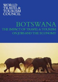 World Travel & Tourism Council report on Botswana